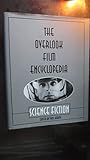 The Overlook Film Encyclopedia: Science Fiction by 