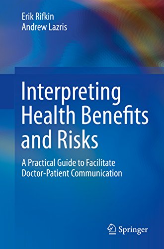 Interpreting Health Benefits and Risks: A Practical Guide to Facilitate Doctor-Patient Communication