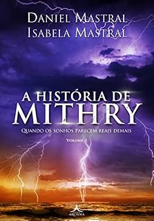 Livro A História de Mithry - Quando os Sonhos Parecem Reais Demais: ( Volume 2 )