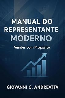 Livro Manual do Representante Moderno: Vender com Propósito