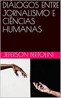 Livro DIÁLOGOS ENTRE JORNALISMO E CIÊNCIAS HUMANAS