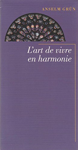 L' art de vivre en harmonie