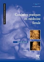 Conduites pratiques en médecine foetale