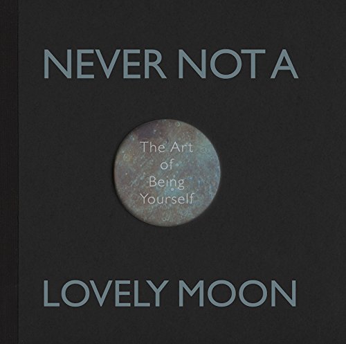 Never Not A Lovely Moon by Caroline McHugh