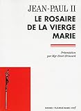 Le Rosaire de la Vierge Marie by