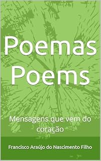 Livro Poemas Poems: Mensagens que vem do coração