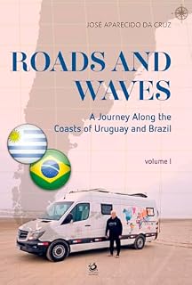 Livro Roads and Waves: A Journey Along the Coasts of Uruguay and Brazil