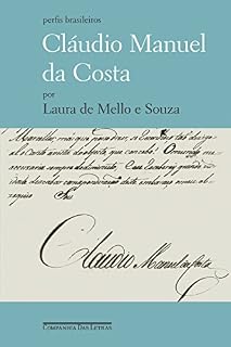 Livro Cláudio Manuel da Costa - O Letrado Dividido (Perfis Brasileiros)