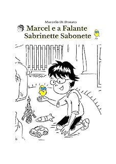 Livro Marcel e a Falante Sabrinette Sabonete (As aventuras de Marcel et a Falante Sabrinette Sabonete Livro 1)