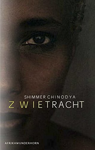 Zwietracht Chinodya Shimmer 9783884233504 Amazon Com Books