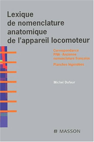 Lexique de nomenclature anatomique de l'appareil locomoteur