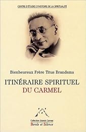 Itinéraire spirituel du Carmel