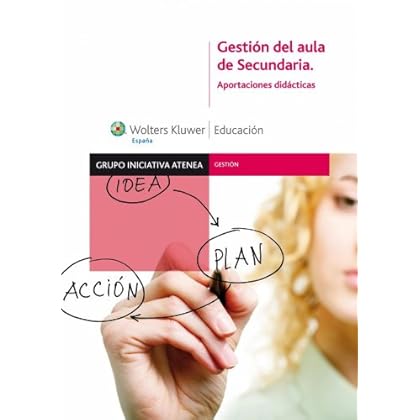 Gestión del aula de Secundaria: Aportaciones didácticas