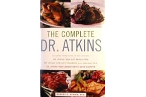 The Complete Dr. Atkins by Robert C. Atkins (2003) Hardcover