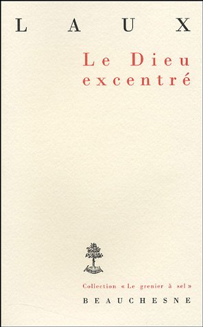 Le  Dieu excentré