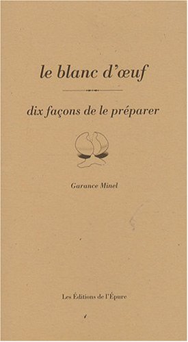 Le  blanc d'oeuf