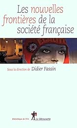 Les  nouvelles frontières de la société française