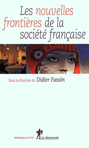 Les  nouvelles frontières de la société française