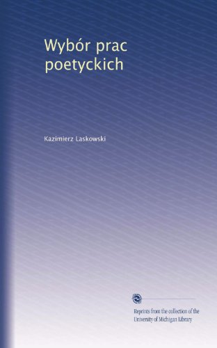 Wybór prac poetyckich (Volume 6) (Polish Edition)