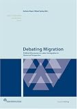Debating Migration : Political Discourses on Labor Immigration in Historical Perspective, , 3706548585