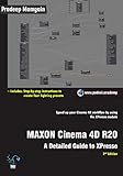 MAXON Cinema 4D R20: A Detailed Guide to XPresso by Pradeep Mamgain