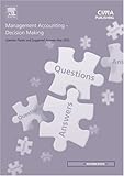 Management Accounting Decision Making May 2003 Exam Questions and Answers, CIMA Publishing Staff, 0750661569