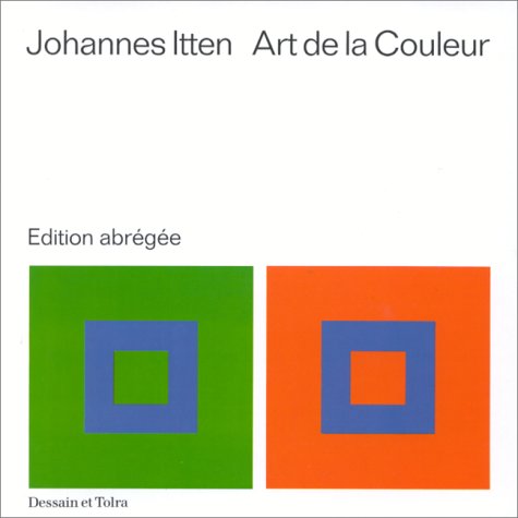 Art de la couleur, édition abrégée by Johannes Itten