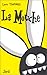 La Mouche (French Edition) by