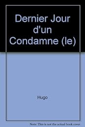 Le  dernier jour d'un condamné