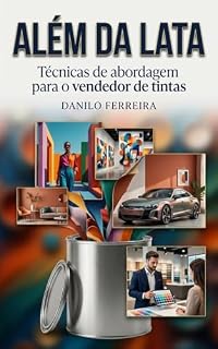 Livro Além da Lata: Técnicas de abordagem para o vendedor de tintas