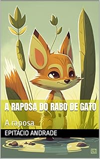 Livro A raposa do rabo de gato: A raposa