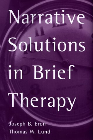 Narrative Solutions in Brief Therapy