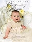 Embroidered Christening Gowns by 