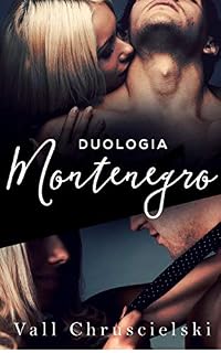 Livro Duologia Montenegro: MONTENEGRO Livro 1/ KAREN Livro 2