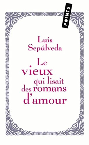 Le  vieux qui lisait des romans d'amour