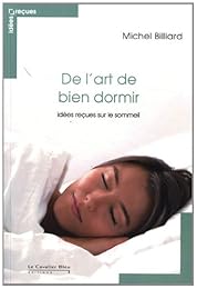 De l'art de bien dormir