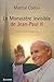 Le monastère invisible de Jean-Paul II by 