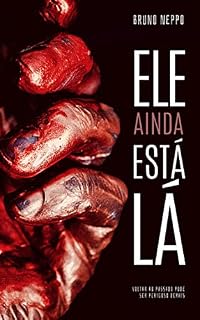 Livro Ele Ainda Está Lá