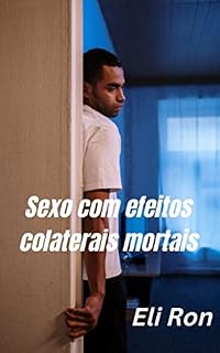 Livro Sexo com efeitos colaterais mortais