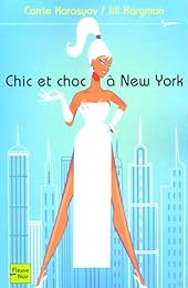 Chic et choc à New-York