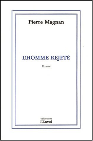 L' homme rejeté