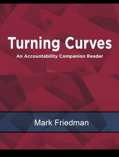TURNING CURVES: An Accountability Companion Reader