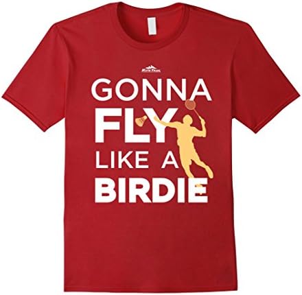 Men's Badminton T-Shirt - Gonna Fly Like A Birdie Large Cranberry