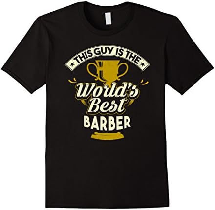 Mens This Guy Is The World's Best Barber T-Shirt XL Black
