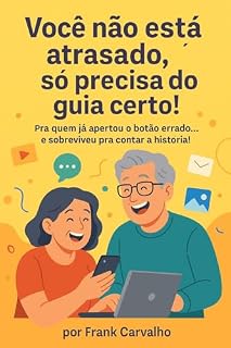 Livro Domine a Tecnologia - Do Celular ao Mercado de Trabalho