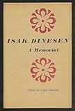 Isak Dinesen: A Memorial