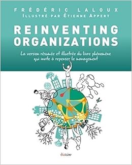 Reinventing organizations Livres,Entreprise et Bourse,Gestion et Administration