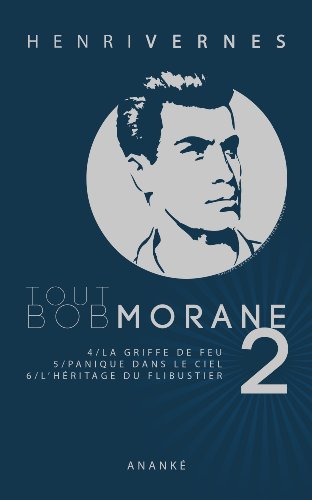 TOUT BOB MORANE/2 (Tout Bob Morane series) (French Edition) by Henri Vernes