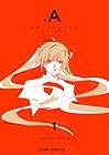 .A-ドットアリス- 1巻 （西尾拓也）