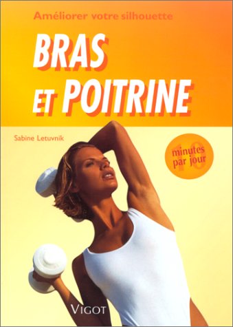 Bras et poitrine